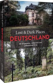 Lost & Dark Places Deutschland  9783734329067