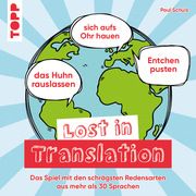 Lost in Translation - Das Spiel mit den schrägsten Redensarten aus mehr als 30 Sprachen  4007742184506