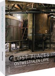 Lost Places Ostwestfalen-Lippe Boberg, Daniel 9783963034961