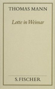 Lotte in Weimar Mann, Thomas 9783100482266