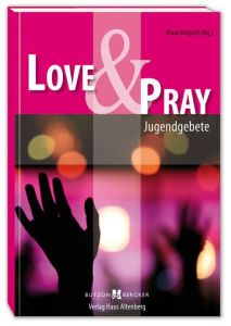 Love & Pray Vellguth, Klaus 9783766614674