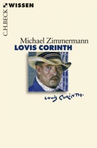 Lovis Corinth Zimmermann, Michael F 9783406569357