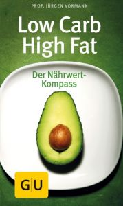 Low Carb High Fat Vormann, Jürgen 9783833862755