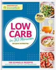 LOW CARB in 30 Minuten Redaktion LOWCARB de 9783964171948