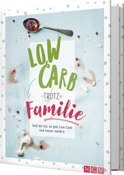 Low Carb trotz Familie Schocke, Sarah 9783625187349