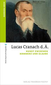 Lucas Cranach d. Ä. Beck, Barbara 9783791733814