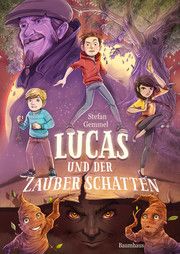 Lucas und der Zauberschatten Gemmel, Stefan 9783833905988