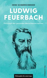 Ludwig Feuerbach Schmerschneider, Heinz 9783963114564