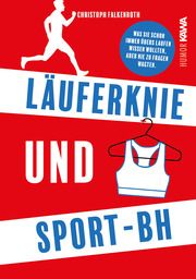 Läuferknie und Sport-BH Falkenroth, Christoph 9783986600532