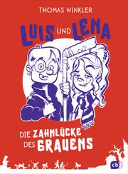 Luis und Lena - Die Zahnlücke des Grauens Winkler, Thomas 9783570177495