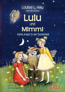 Lulu und Mimmi - Keine Angst in der Dunkelheit Hay, Louise L/Olmos, Dan 9783939373308