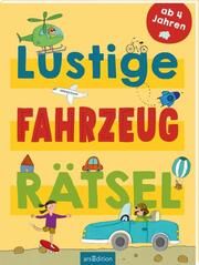 Lustige Fahrzeug-Rätsel Elfe Marie Opiela 9783845851815