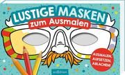 Lustige Masken zum Ausmalen Helge Glatzel-Poch 4014489121961