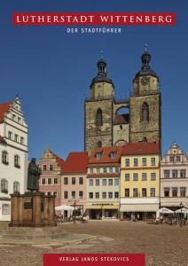 Lutherstadt Wittenberg Joestel, Volkmar 9783899233070