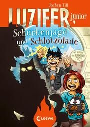 Luzifer junior - Schurkenjagd und Schlotzolade Till, Jochen 9783743216525