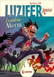 Luzifer junior - Zombie-Alarm Till, Jochen 9783743213869