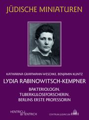 Lydia Rabinowitsch-Kempner Graffmann-Weschke, Katharina/Kuntz, Benjamin 9783955655709