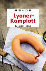 Lyoner-Komplott Kuhn, Greta R 9783839203903