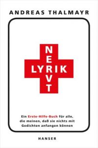 Lyrik nervt! Thalmayr, Andreas 9783446245334