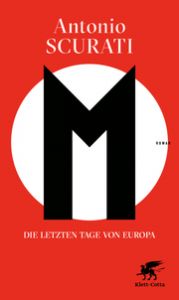 M. Die letzten Tage von Europa Scurati, Antonio 9783608987270