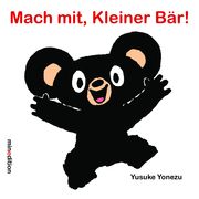 Mach mit, Kleiner Bär! Yusuke Yonezu 9783039342099