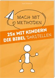 Mach mit Methoden 3 Schmidt, Sara 9783438039897