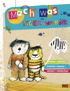 Mach was mit Tiger und Bär Gellersen, Ruth 9783407727015