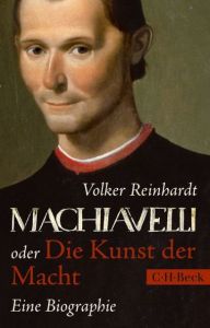 Machiavelli Reinhardt, Volker 9783406666766