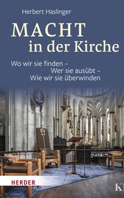 Macht in der Kirche Haslinger, Herbert 9783451383946