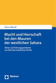 Macht und Herrschaft bei den Mauren der westlichen Sahara Oßwald, Rainer 9783756012442