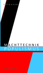 Machttechnik Populismus Müller, Robert 9783943897838