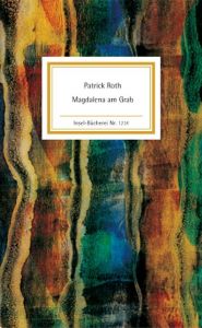 Magdalena am Grab Roth, Patrick 9783458192343