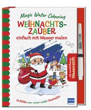 Magic Water Colouring - Weihnachtszauber Copper, Jenny 9783741525865