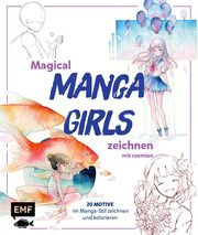 Magical Manga Girls zeichnen - mit raemion Reichert, Huyen 9783745921960