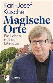 Magische Orte Kuschel, Karl-Josef 9783843613910