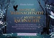 Magische Weihnachtszeit und mystische Rauhnächte Fallant, Elodie 9783747405765