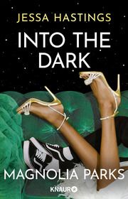 Magnolia Parks - Into the Dark Hastings, Jessa 9783426530832