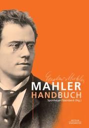 Mahler-Handbuch Bernd Sponheuer/Wolfram Steinbeck 9783476022776