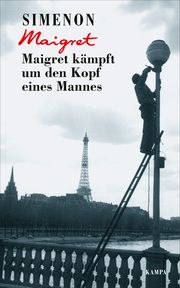 Maigret kämpft um den Kopf eines Mannes Simenon, Georges 9783311130055