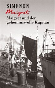 Maigret und der geheimnisvolle Kapitän Simenon, Georges 9783311130154