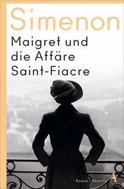 Maigret und die Affäre Saint-Fiacre Simenon, Georges 9783455007084