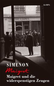 Maigret und die widerspenstigen Zeugen Simenon, Georges 9783311130536