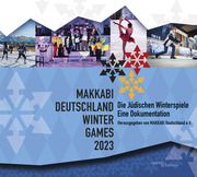 MAKKABI Deutschland Winter Games - Die Jüdischen Winterspiele MAKKABI Deutschland e V 9783955656294
