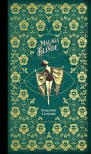 Malaga die Blinde Lacombe, Benjamin 9783964281203