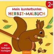 Malbuch ab 2 - Mein kunterbuntes Herbst-Malbuch Trixi Schneefuß 9783845859880