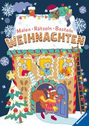 Malen - Rätseln - Basteln: Weihnachten Marlit Peikert/Thilo Pustlauk 9783473489930