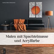 Malen mit Spachtelmasse und Acrylfarbe Rehn-Göstenmeier, Gudrun 9783747507032