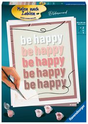 Malen nach Zahlen - Be Happy  4005556202331