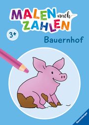 Malen nach Zahlen ab 3: Bauernhof Katrin Merle 9783473489749