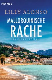 Mallorquinische Rache Alonso, Lilly 9783453441347